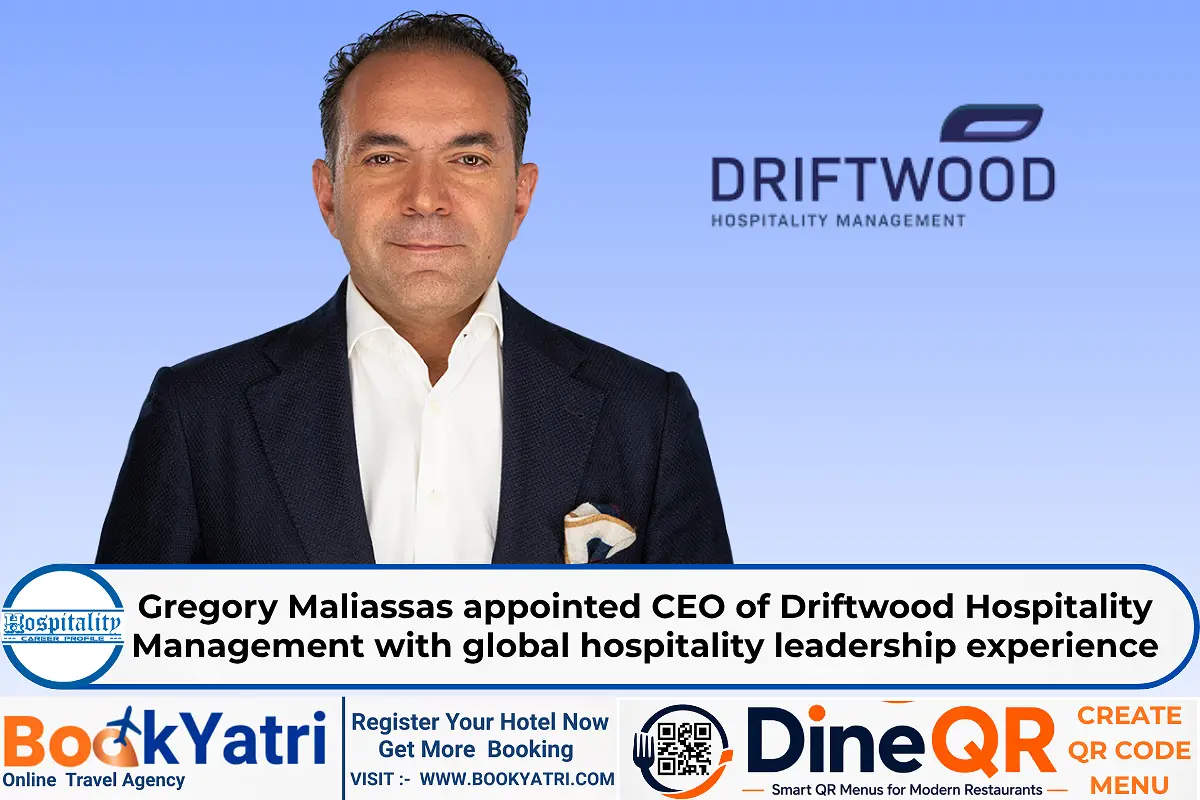 Gregory Maliassas appointed CEO of Driftwood Hospitality Management