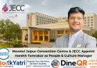 Novotel Jaipur Convention Centre & JECC Appoint Harshit Tamrakar as People & Culture Manager