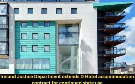 Ireland Justice Department extends D Hotel accommodation contract for continued state use
