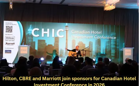 Hilton, CBRE and Marriott join sponsors for Canadian Hotel Investment Conference in 2026