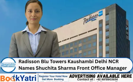 Radisson Blu Towers Kaushambi Delhi NCR Names Shuchita Sharma Front Office Manager