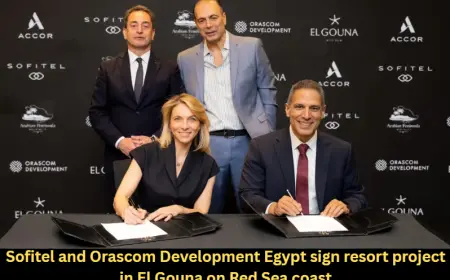 Sofitel and Orascom Development Egypt sign resort project in El Gouna on Red Sea coast