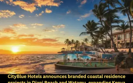 CityBlue Hotels announces branded coastal residence projects in Diani Beach and Watamu, expanding Kenya portfolio
