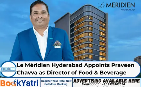 Le Méridien Hyderabad Appoints Praveen Chavva as Director of Food & Beverage