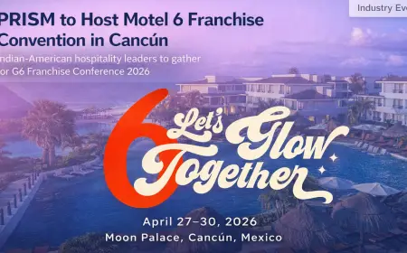 PRISM to Host Motel 6 Franchise Convention in Cancún, Celebrating Indian-American Hospitality Leadership
