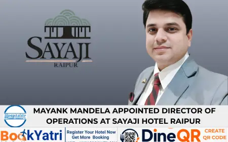 Mayank Mandela Appointed Director of Operations at Sayaji Raipur