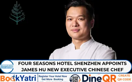 James Hu Appointed Executive Chef at Four Seasons Hotel Shenzhen