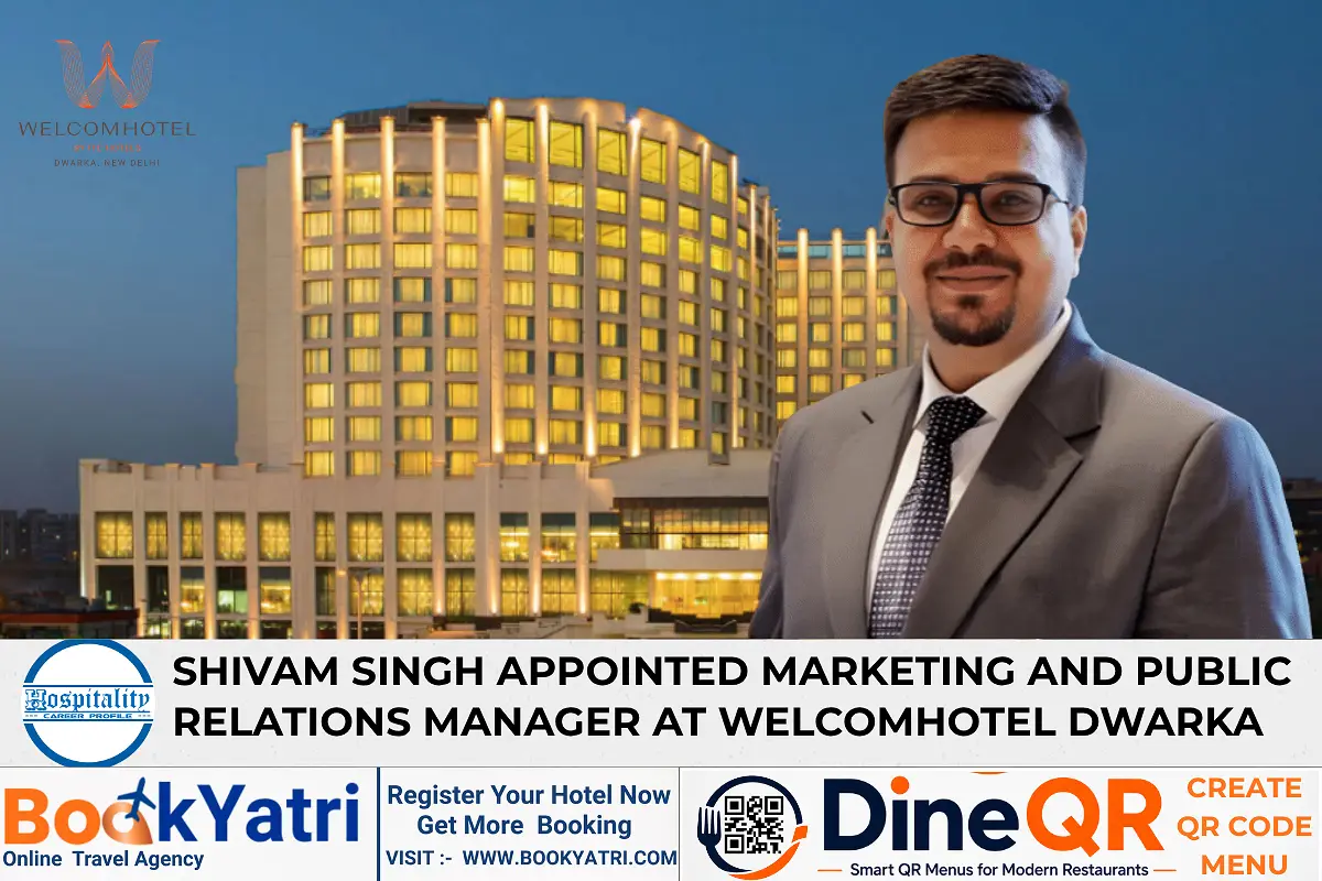 Shivam Singh Appointed Marketing & PR Manager at Welcomhotel Dwarka