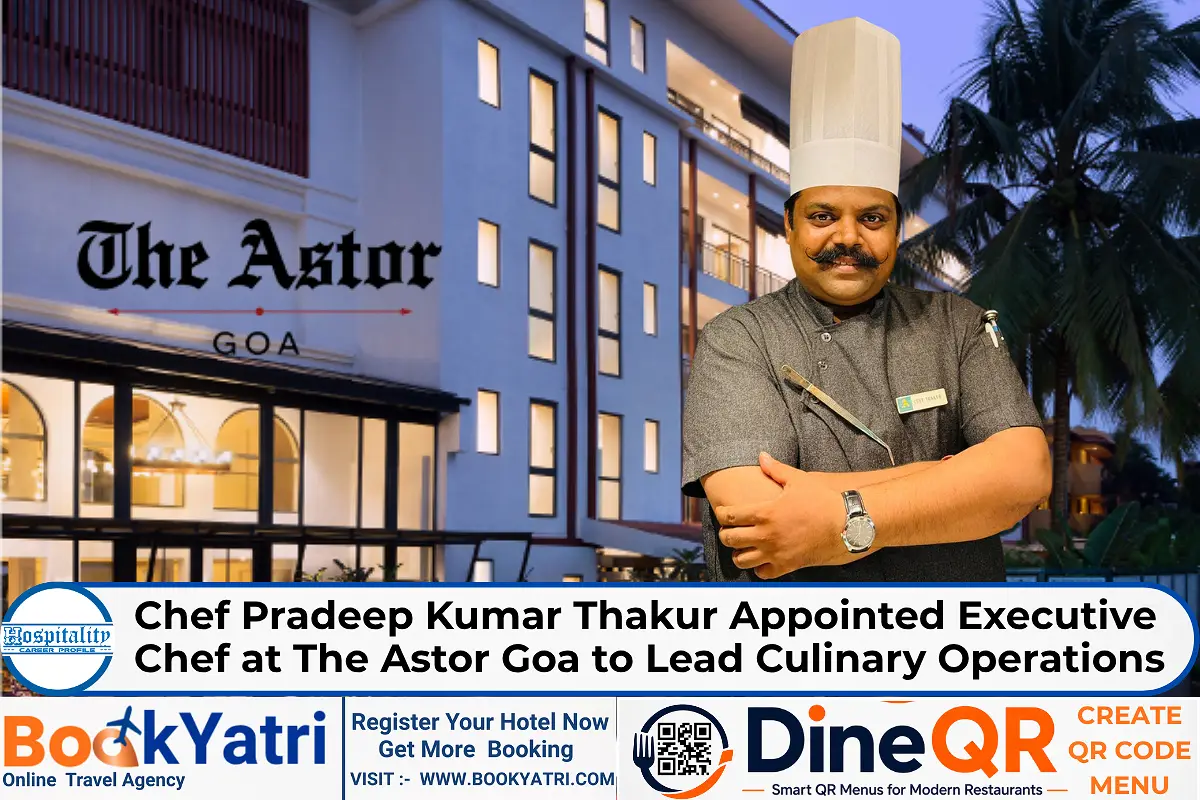 Chef Pradeep Kumar Thakur Appointed Executive Chef at The Astor Goa