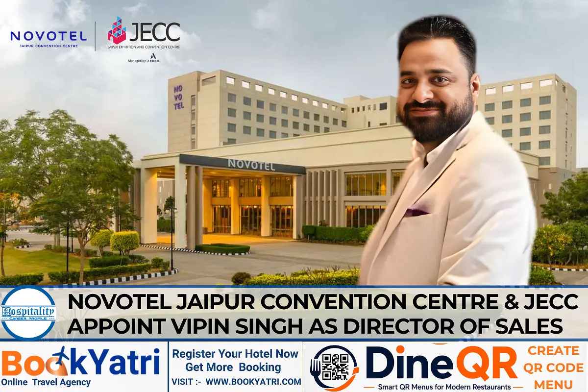 Vipin Singh to Lead Sales at Novotel Jaipur Convention Centre & JECC