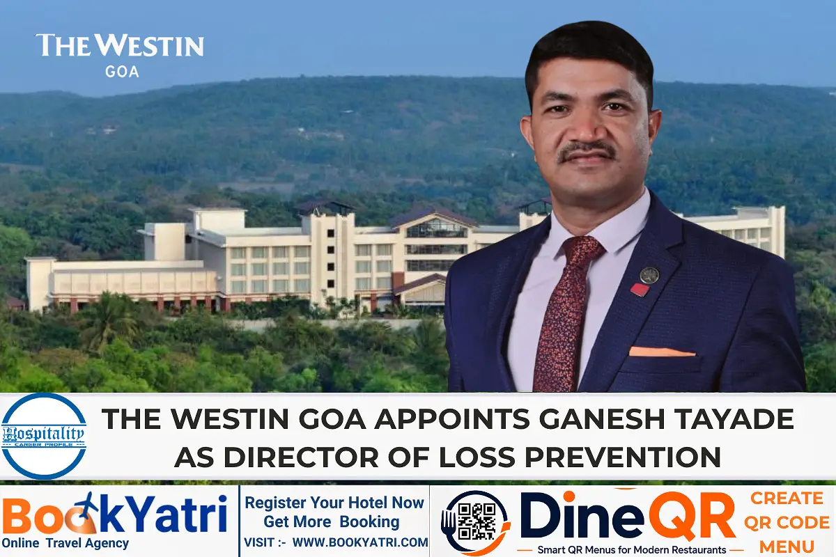 The Westin Goa Appoints Ganesh Tayade as Director of Loss Prevention