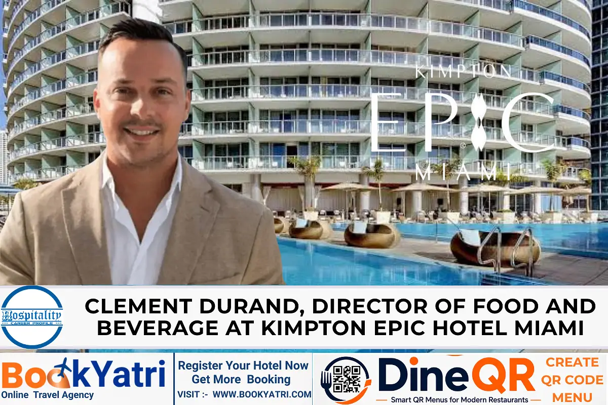 Clement Durand New Director of F&B at Kimpton EPIC Hotel Miami