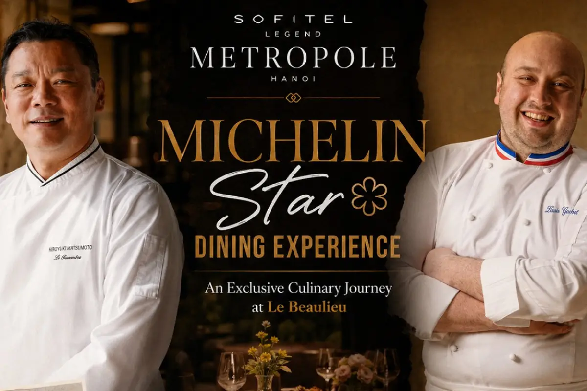 Sofitel Legend Metropole Hanoi Hosts Michelin-Starred Dining Events