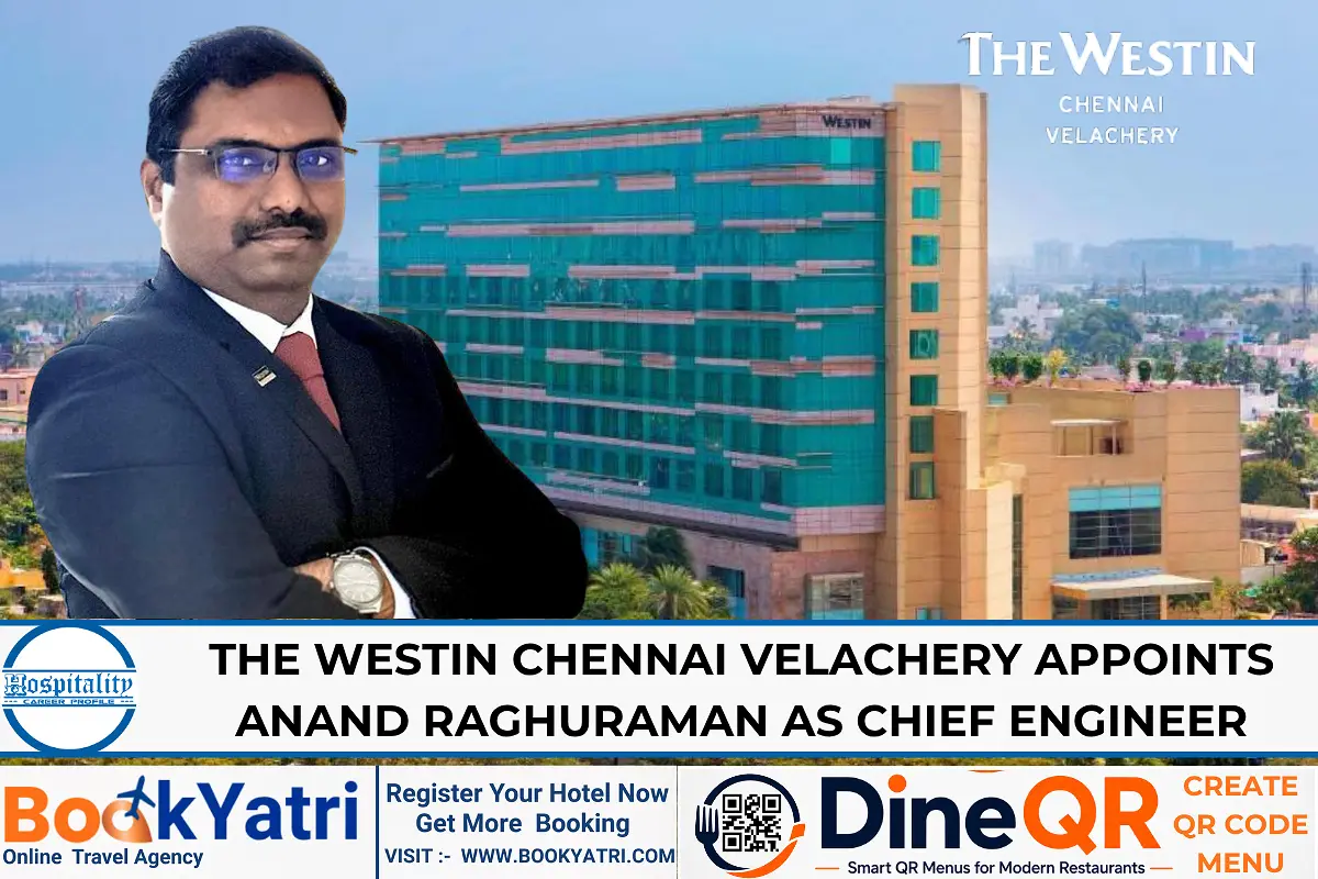 Anand Raghuraman Joins The Westin Chennai Velachery as Chief Engineer