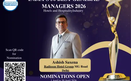 Ashish Saxena Nominated for India’s 50 Best General Managers 2026