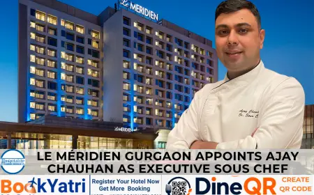 Ajay Chauhan New Executive Sous Chef at Le Méridien