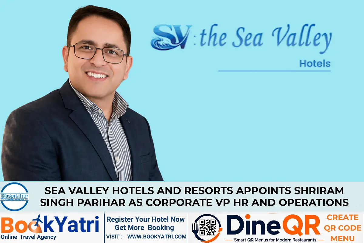 Shriram Singh Parihar Joins Sea Valley Hotels as Corporate VP HR