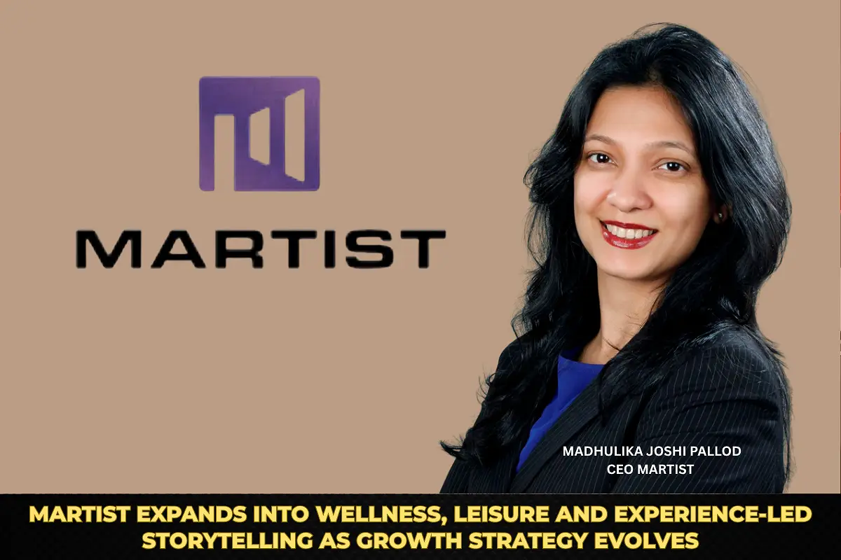 Martist Shifts Focus to Wellness and Leisure in New Growth Strategy