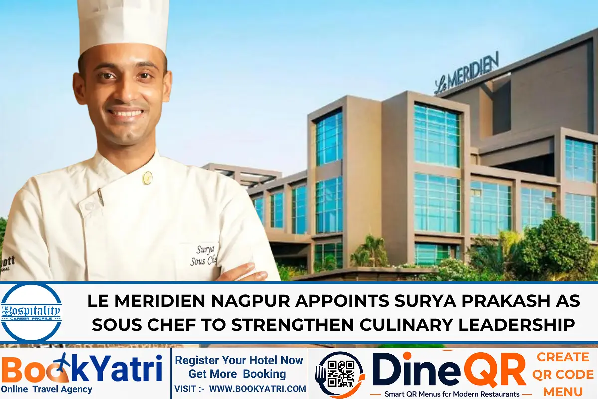 Surya Prakash appointed Sous Chef at Le Meridien Nagpur