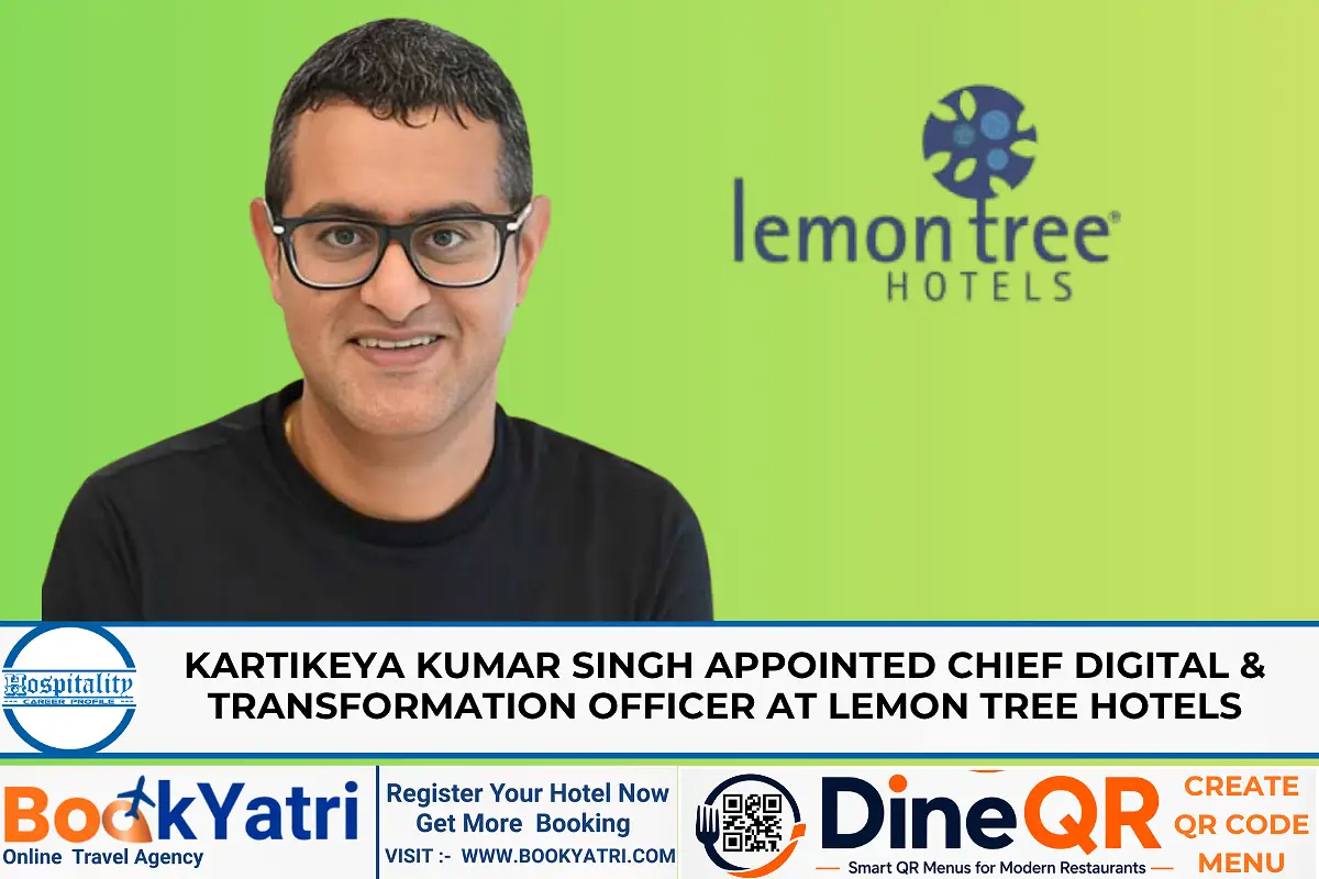 Kartikeya Kumar Singh Appointed CDTO at Lemon Tree Hotels