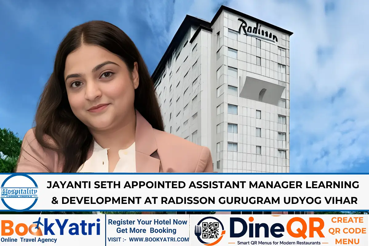 Jayanti Seth Appointed Assistant Manager L&D at Radisson Gurugram