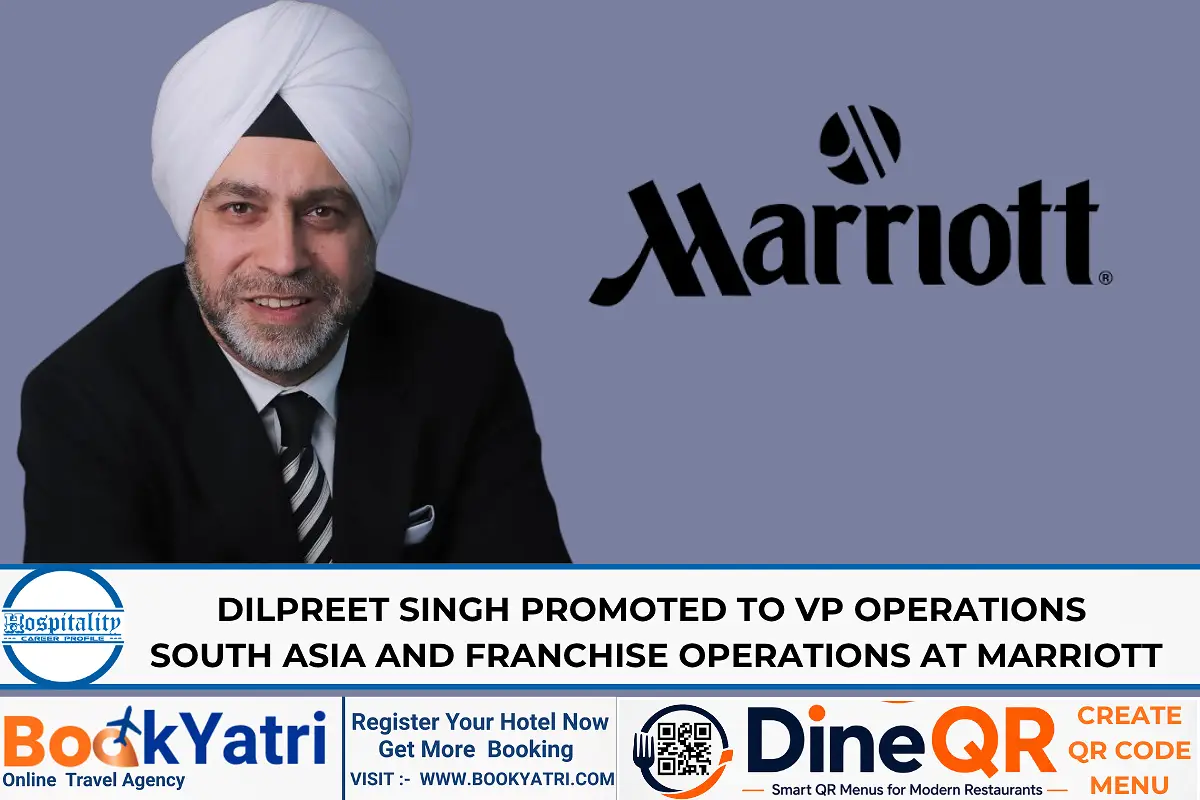 Dilpreet Singh Promoted to VPO South Asia & Franchise Operations at Marriott