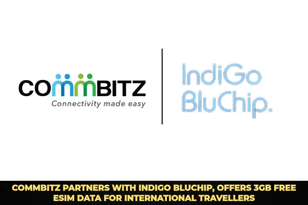 Commbitz Partners with IndiGo BluChip, Good News for International Travellers
