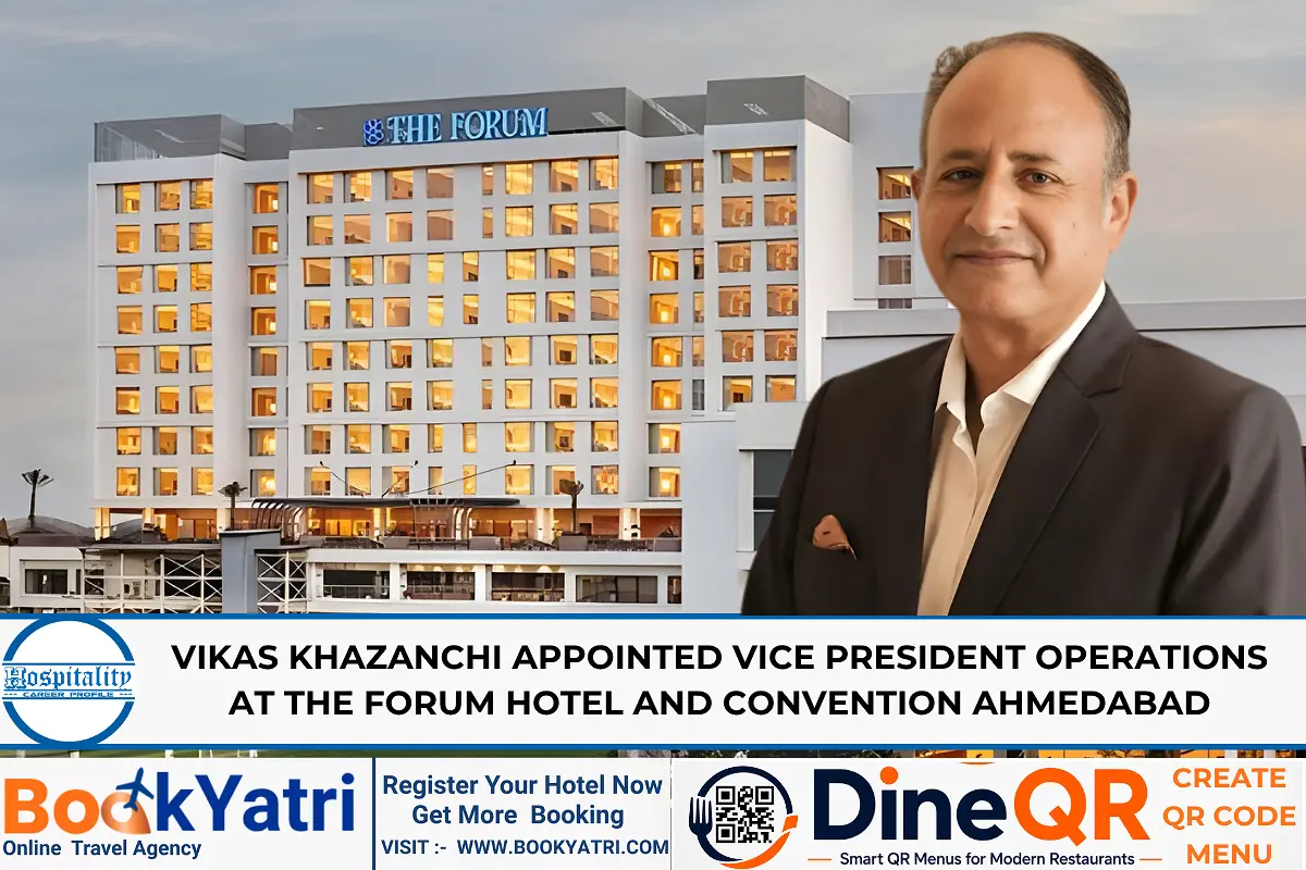 Vikas Khazanchi Appointed VPO at The Forum Hotel Ahmedabad