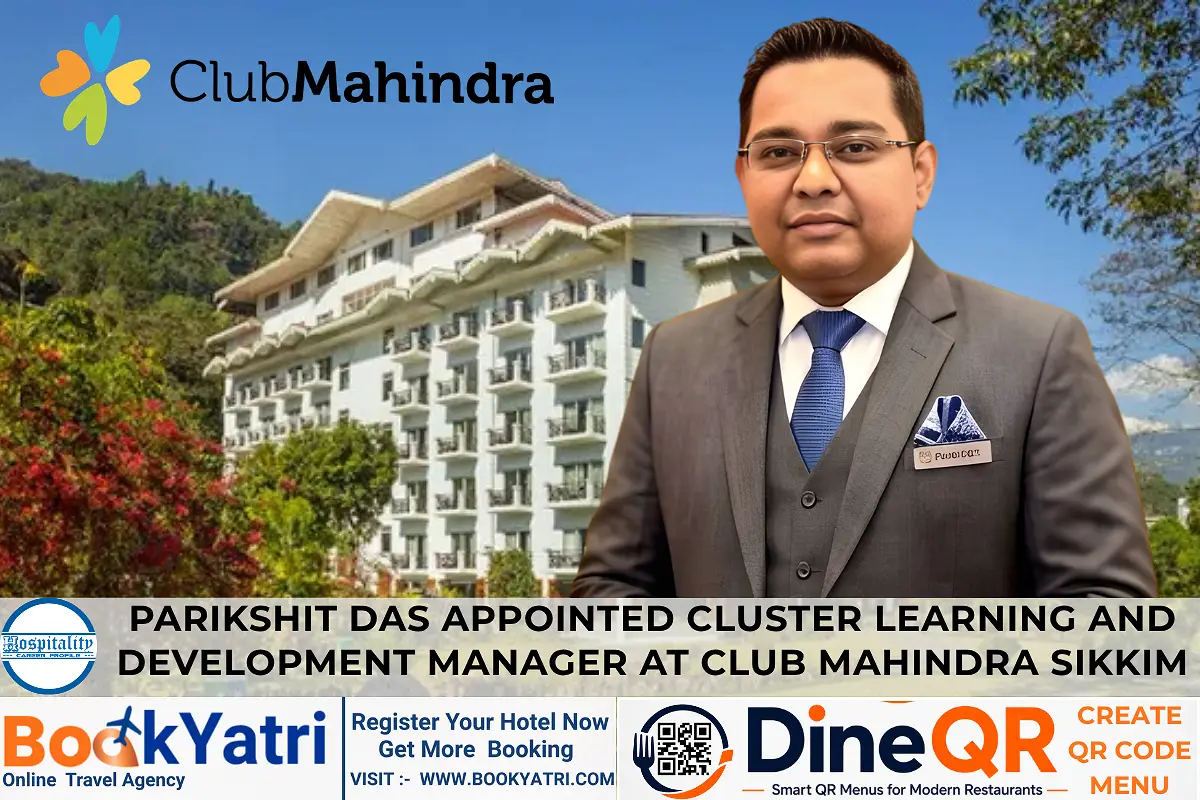 Parikshit Das Appointed Cluster L&D Manager at Club Mahindra Sikkim