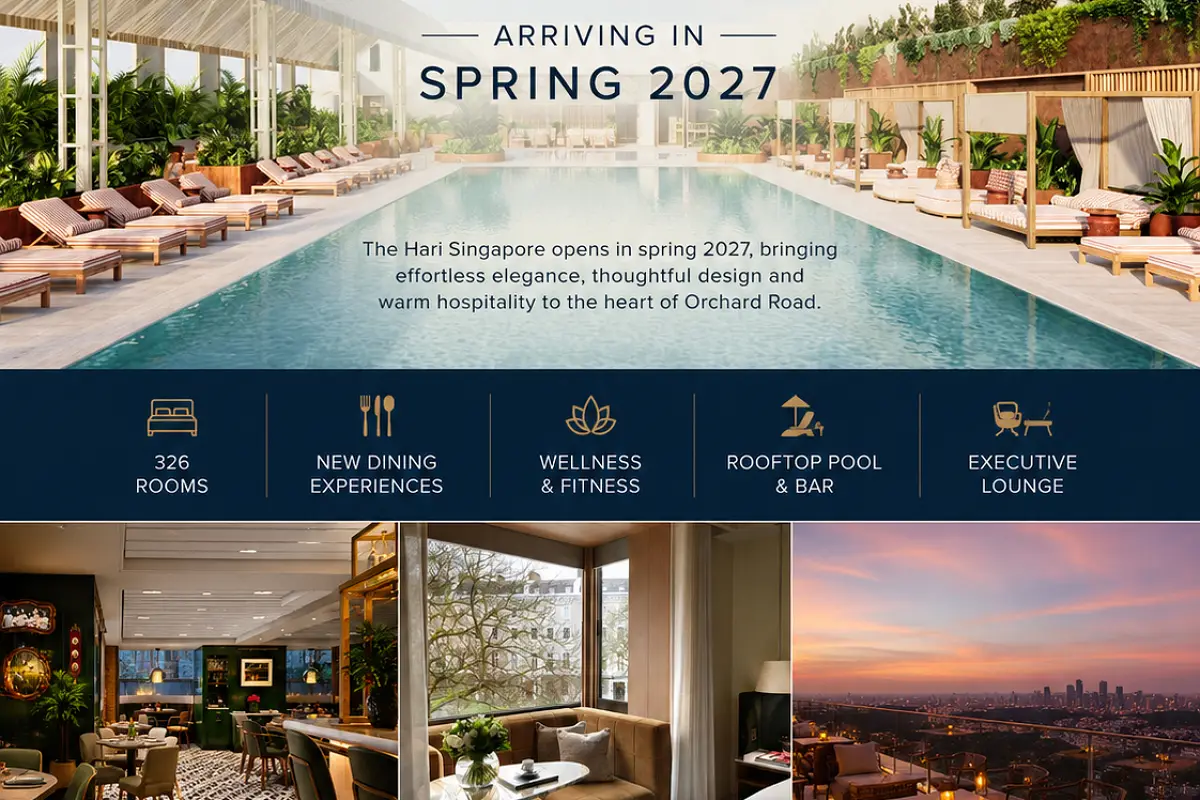 The Hari Singapore to Open in 2027 Following Hotel Transformation