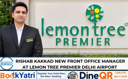 Rishab Kakkad new FOM at Lemon Tree Premier Delhi Airport