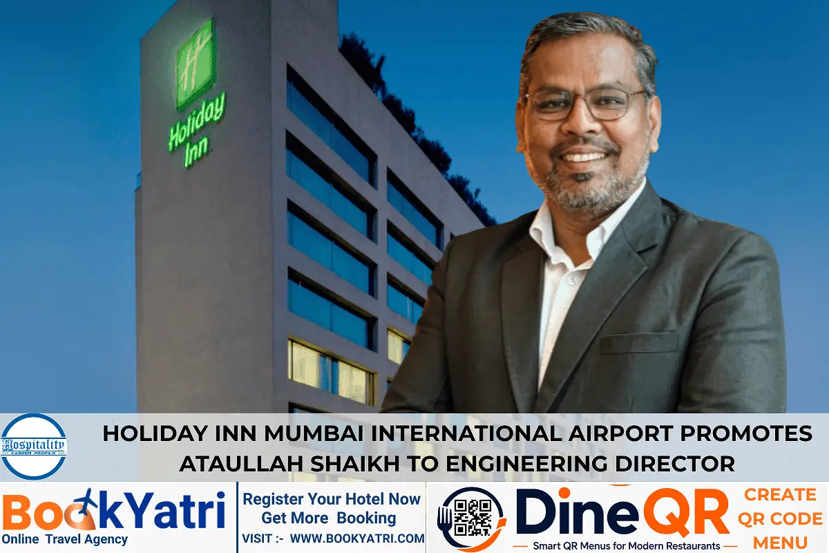 Ataullah Shaikh Elevated to Director of Engineering at Holiday Inn Mumbai