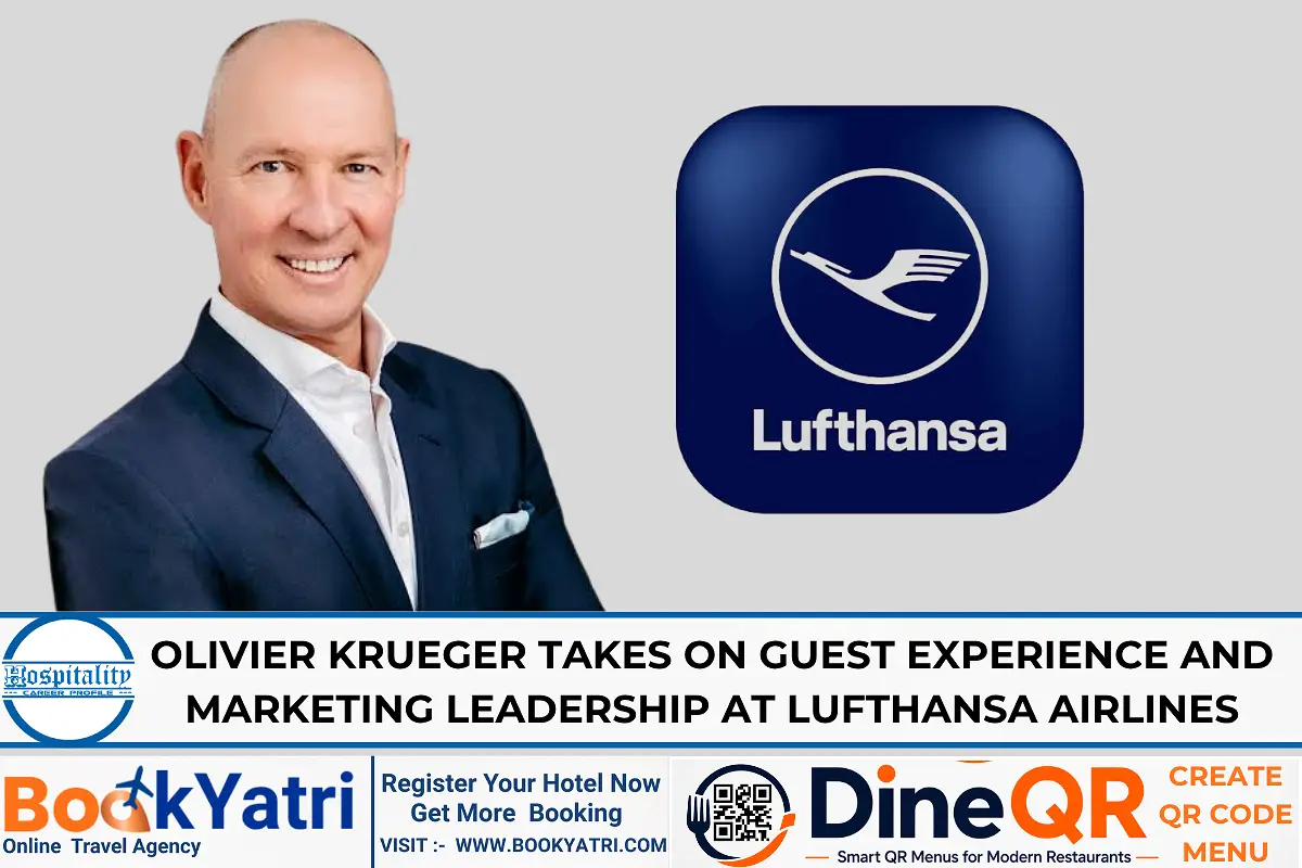 Olivier Krueger Takes on Guest Experience and Marketing role at Lufthansa Airlines