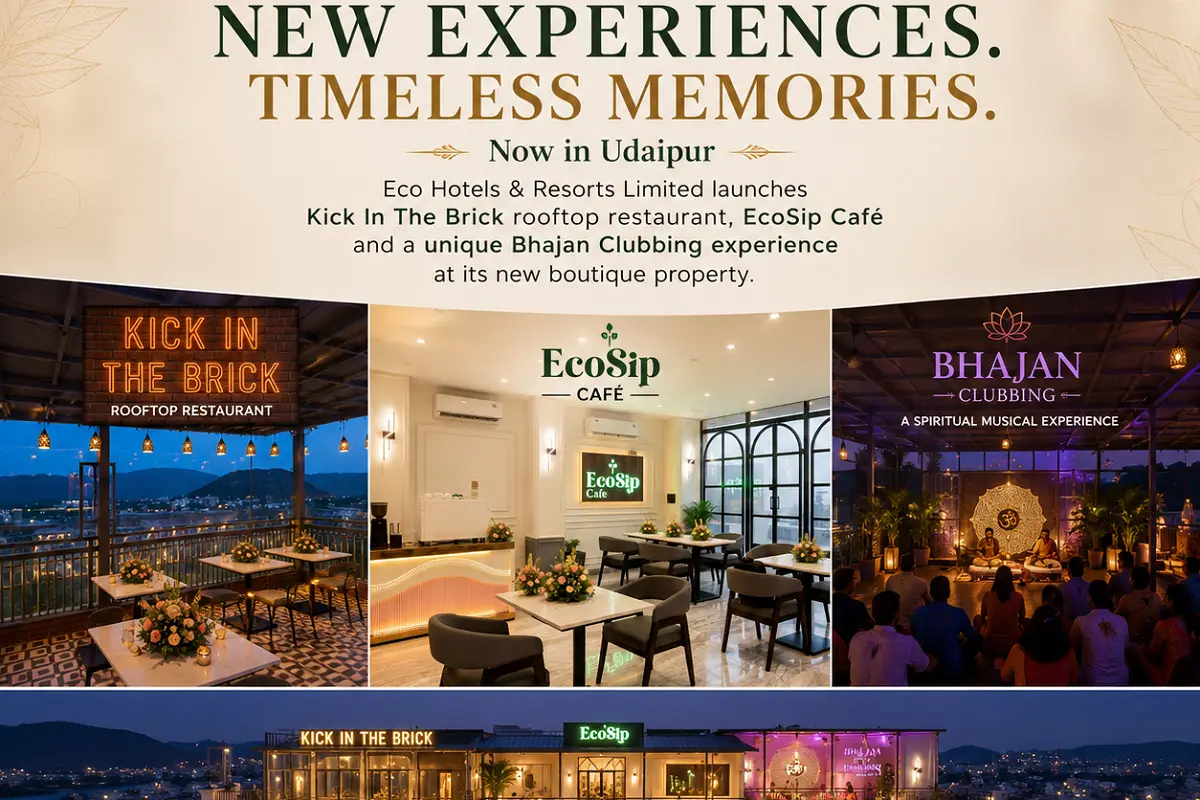 Eco Hotels & Resorts Launches ‘Kick In The Brick’ Rooftop Restaurant and EcoSip Café in Udaipur