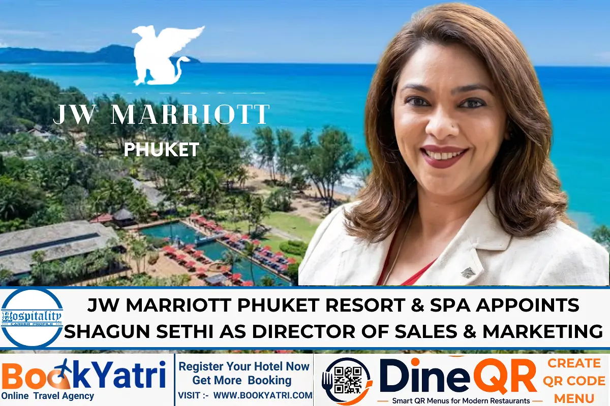 JW Marriott Phuket Resort & Spa Appoints Shagun Sethi as DOSM
