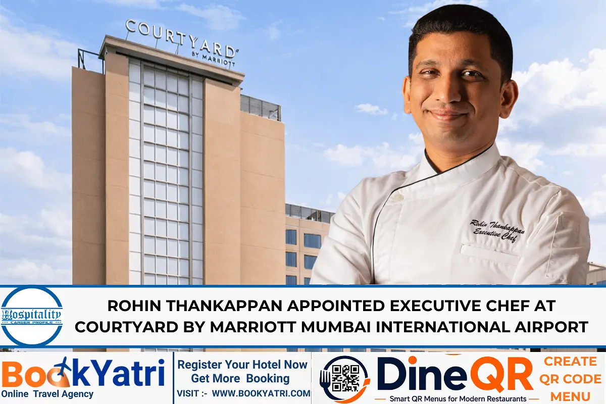 Courtyard Mumbai Airport Names Rohin Thankappan Executive Chef