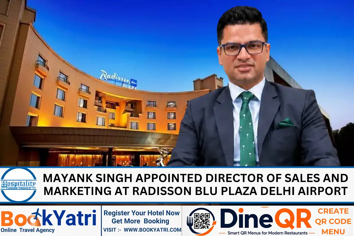 Mayank Singh Appointed DOSM at Radisson Blu Plaza Delhi Airport