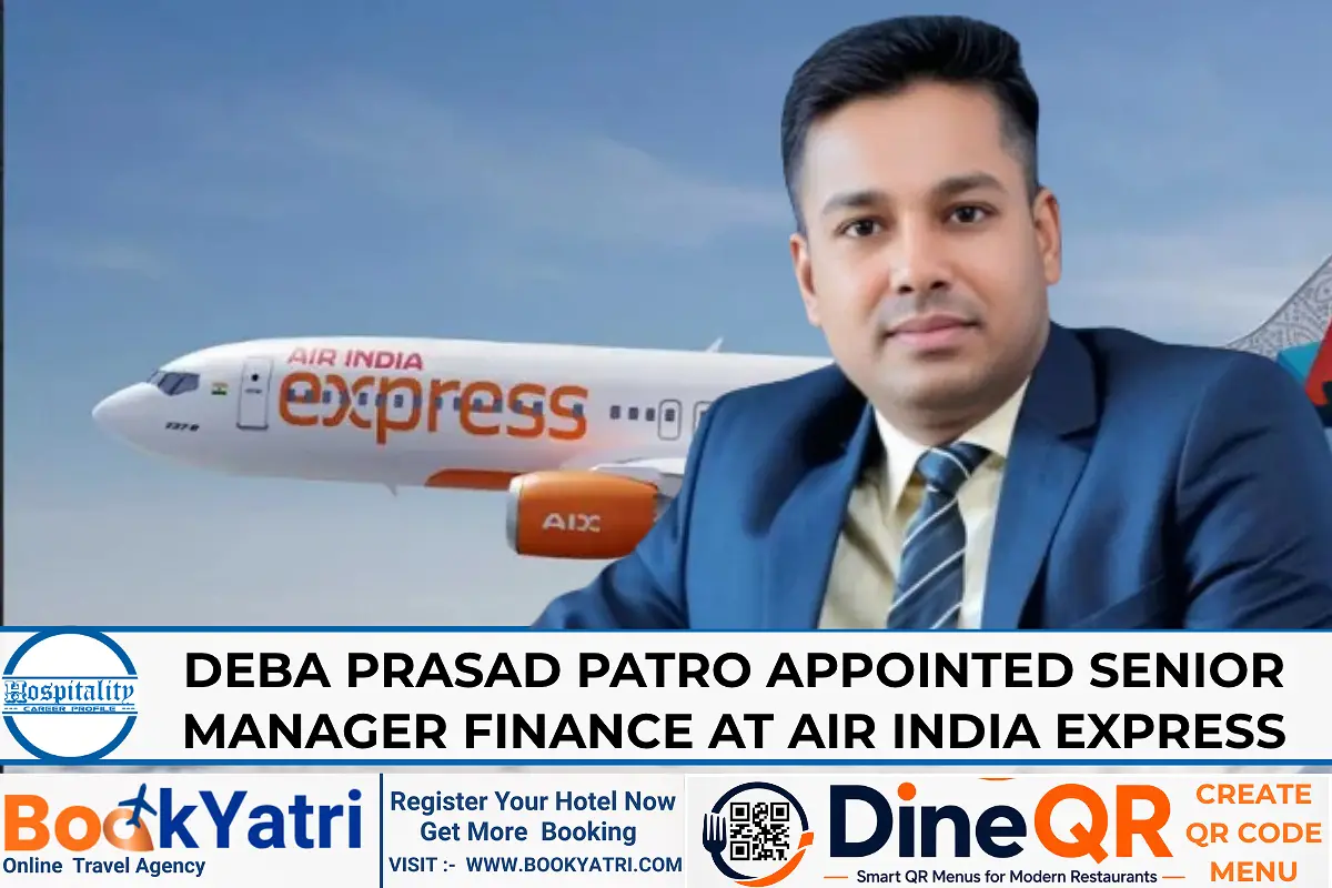 Deba Prasad Patro Appointed Senior Manager Finance at Air India Express