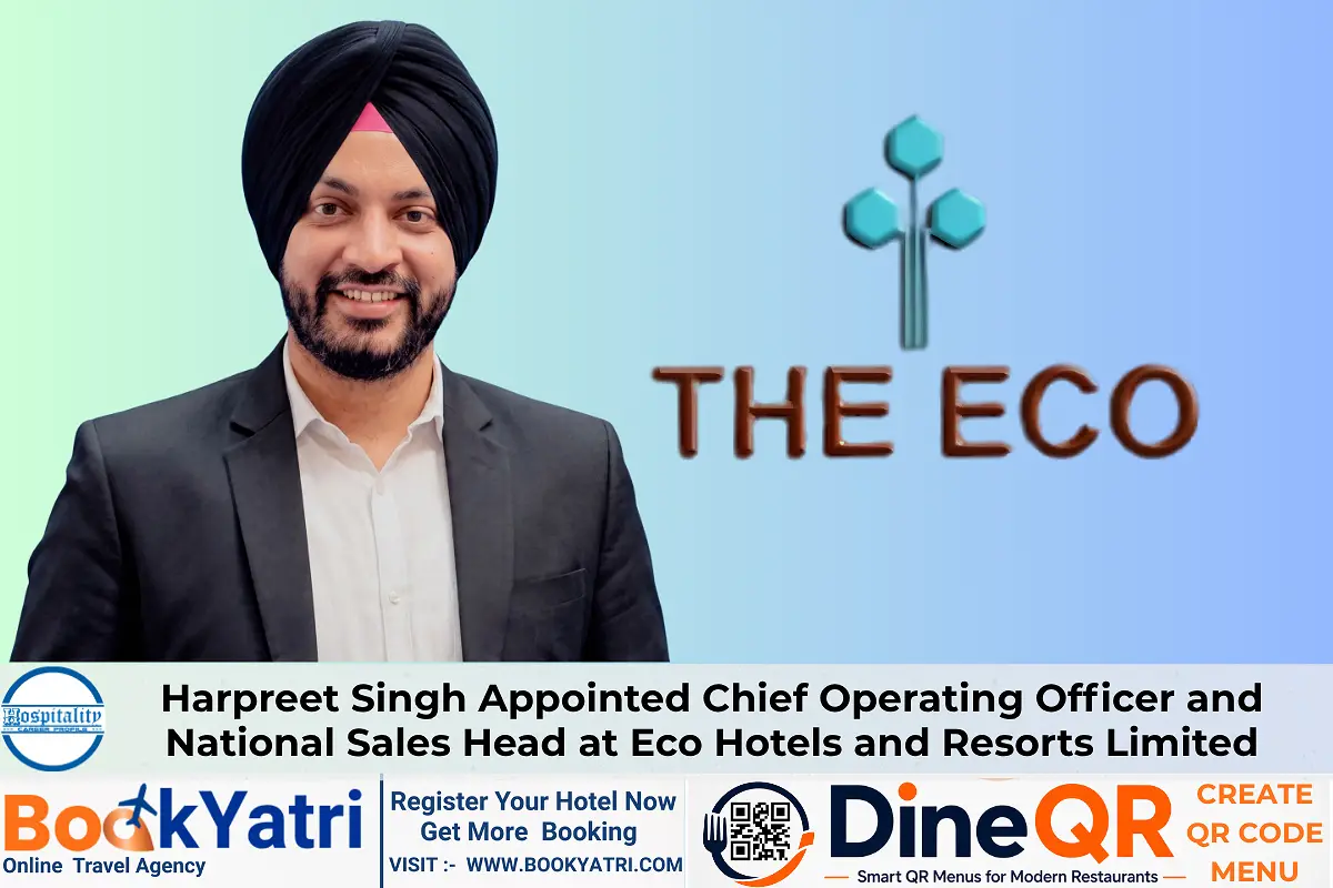 Harpreet Singh Appointed COO and National Sales Head at Eco Hotels