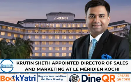 Krutin Sheth Appointed New DOSM at Le Méridien Kochi