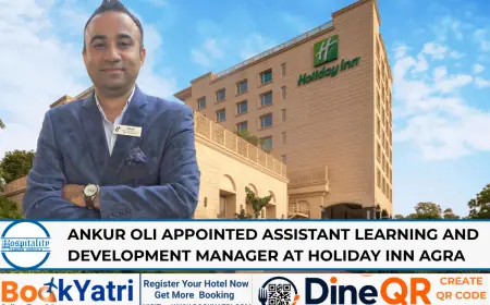 Ankur Oli Appointed Assistant L&D Manager at Holiday Inn Agra