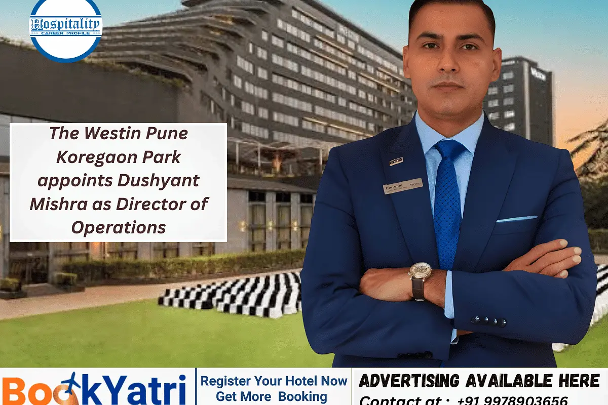 The Westin Pune Koregaon Park Appoints Industry Veteran Dushyant Mishra as Director of Operations