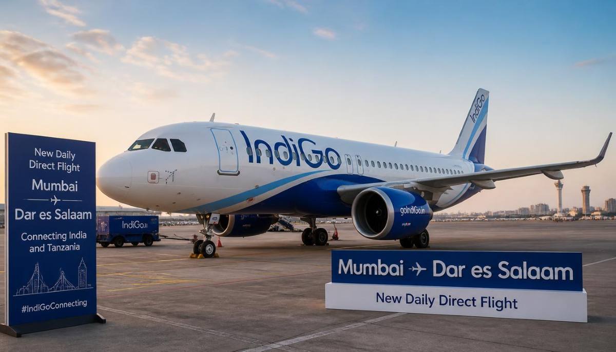 IndiGo Mumbai Dar es Salaam: New Daily Direct Flights Launch Nov 20