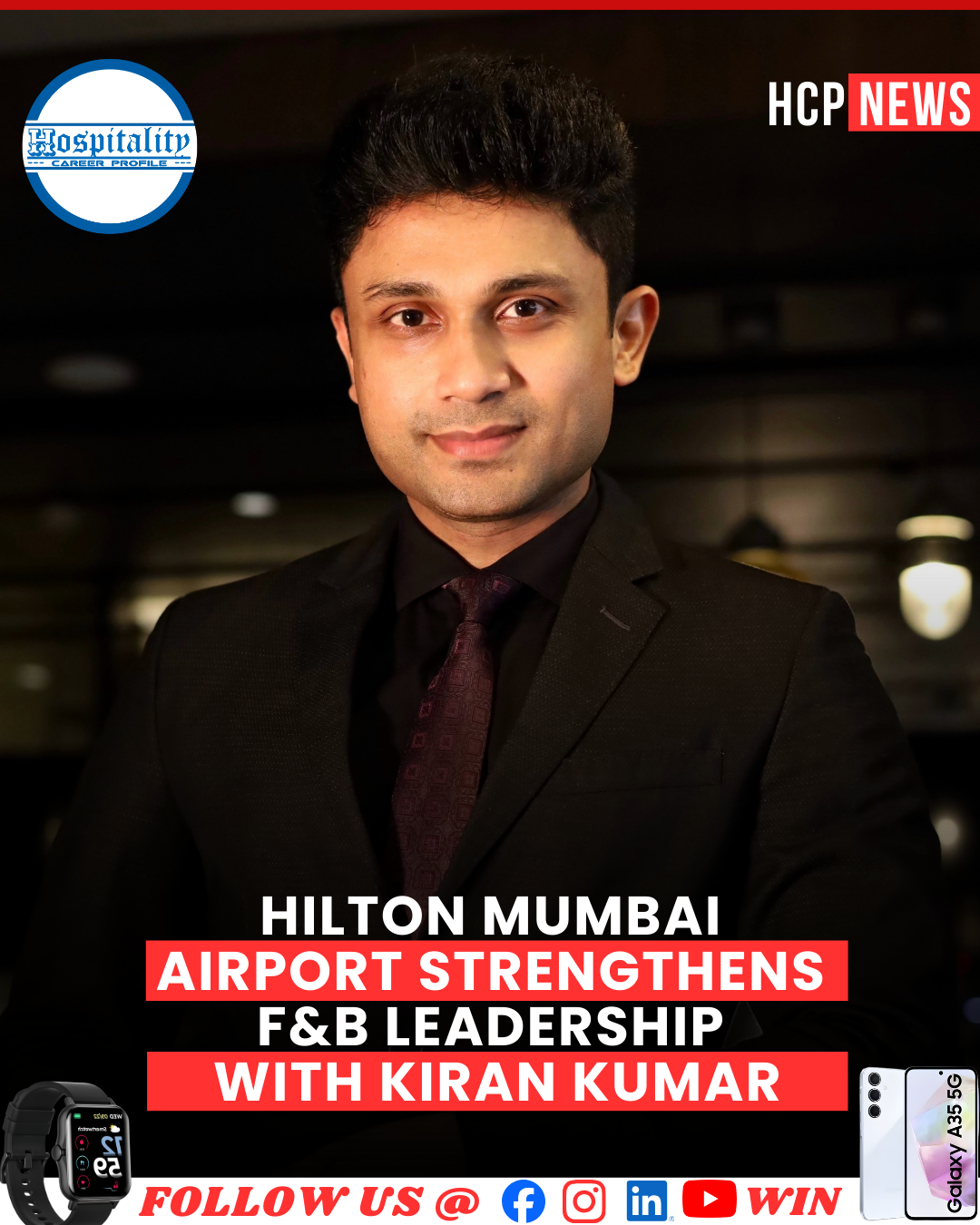 Hilton Mumbai Airport Strengthens F&B Leadership with Kiran Kumar