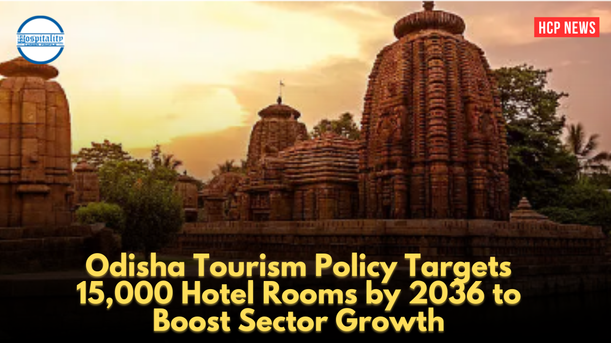 Odisha Tourism Policy Targets 15,000 Hotel Rooms by 2036 to Boost Sector Growth