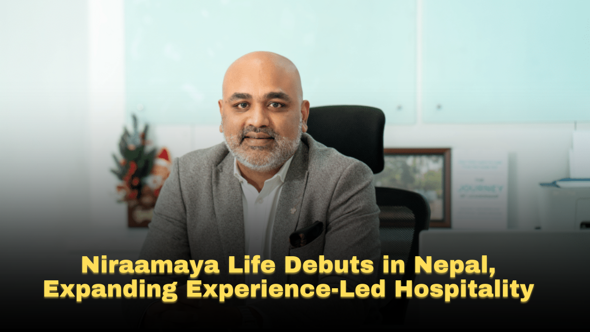 Niraamaya Life Debuts in Nepal, Expanding Experience-Led Hospitality