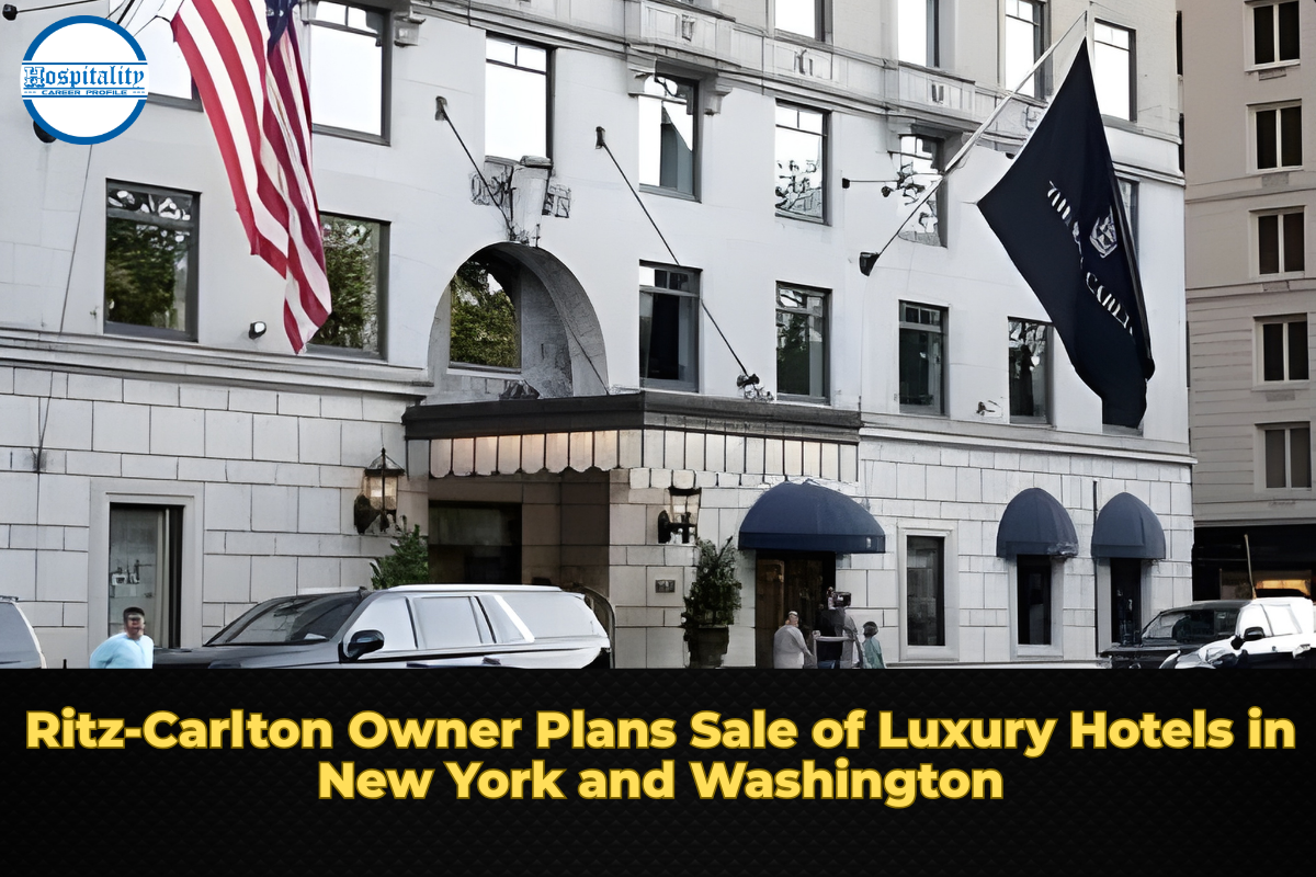 Ritz-Carlton Owner Plans Sale of Luxury Hotels in New York and Washington