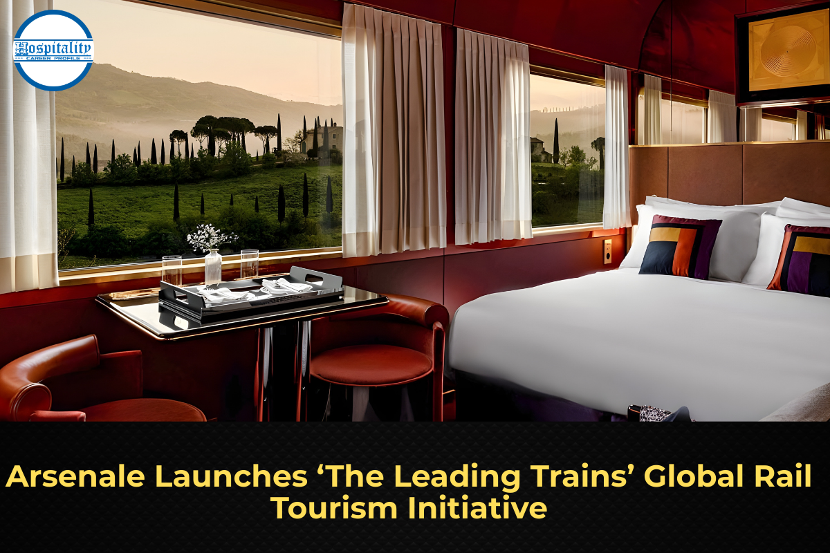 Arsenale Launches ‘The Leading Trains’ Global Rail Tourism Initiative