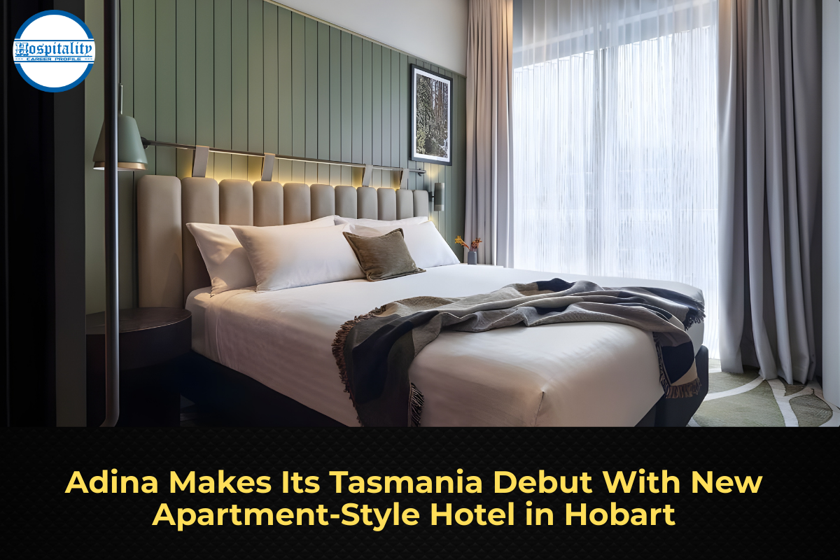 Adina Makes Its Tasmania Debut With New Apartment‑Style Hotel in Hobart
