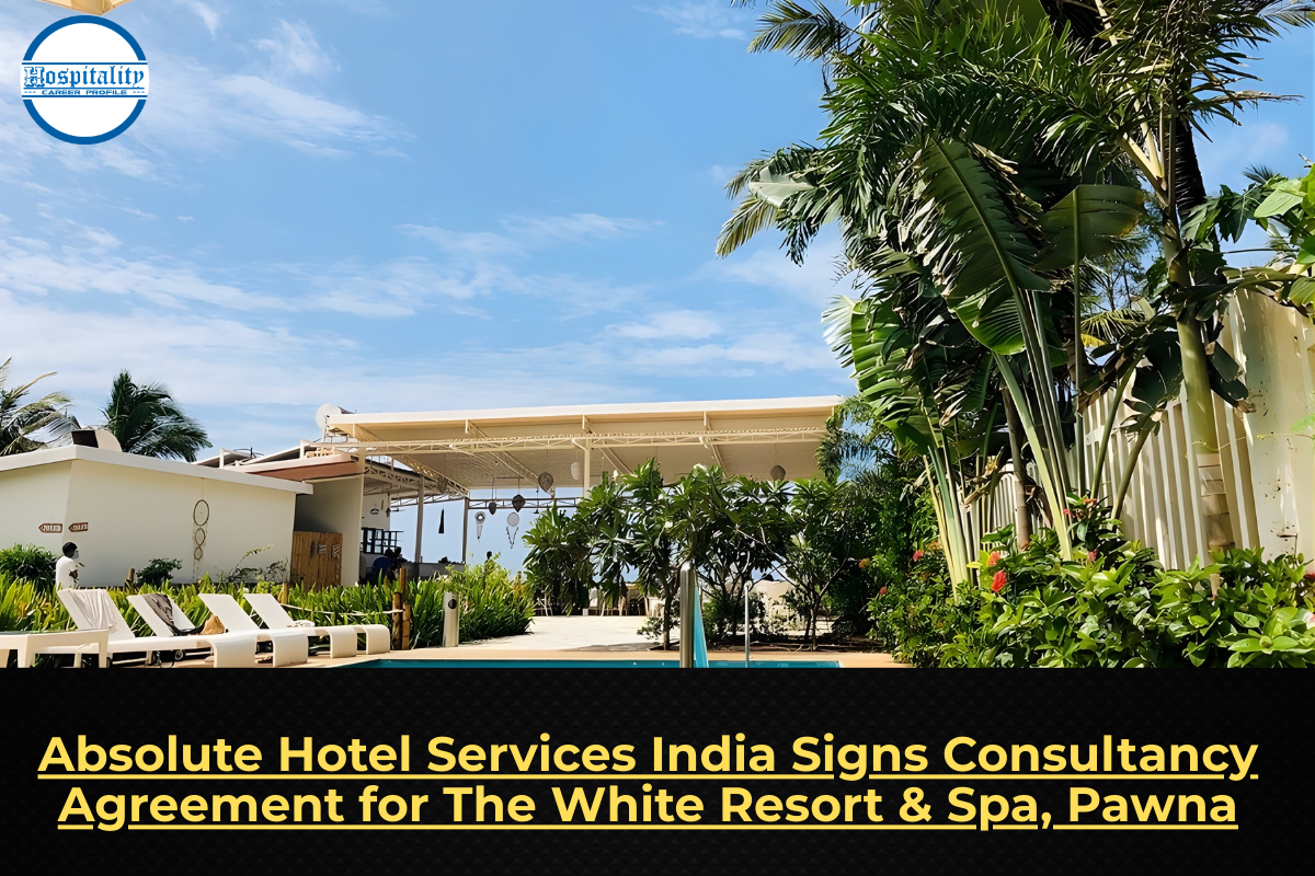 Absolute Hotel Services India Signs Consultancy Agreement for The White Resort & Spa, Pawna